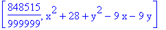 [848515/999999, x^2+28+y^2-9*x-9*y]